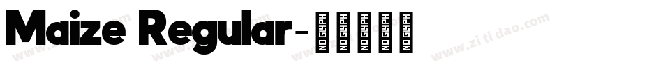 Maize Regular字体转换